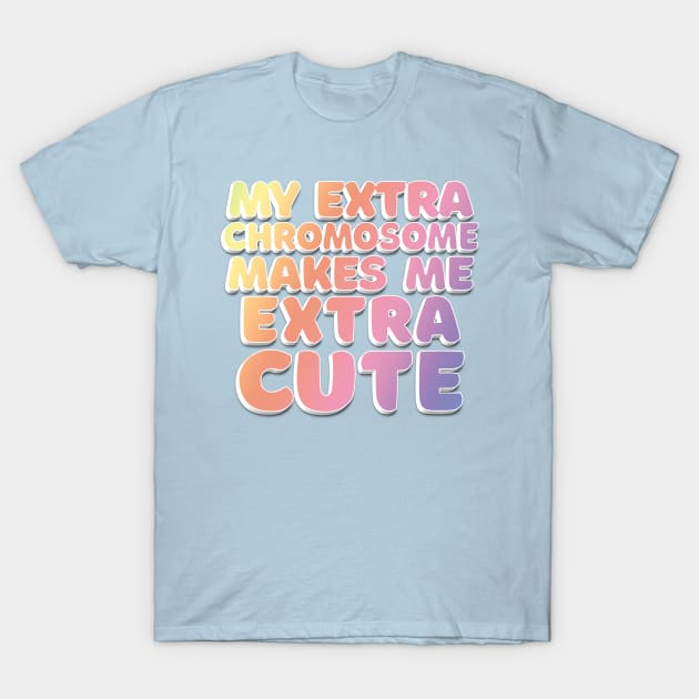 Down Syndrome Awareness Trisomy 21 Chromosome T-Shirt by DankFutura